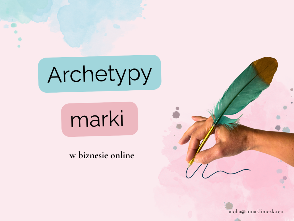 Archetypy marki w biznesie online, strategia dla psychologa.