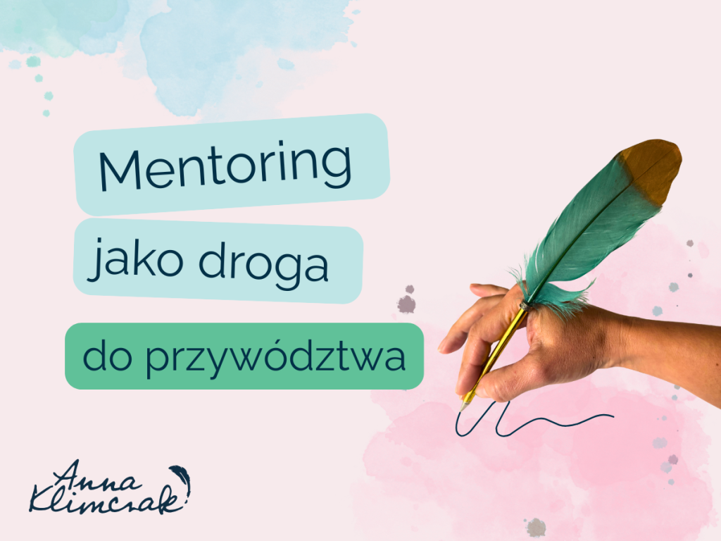 Mentoring jako droga do przywództwa